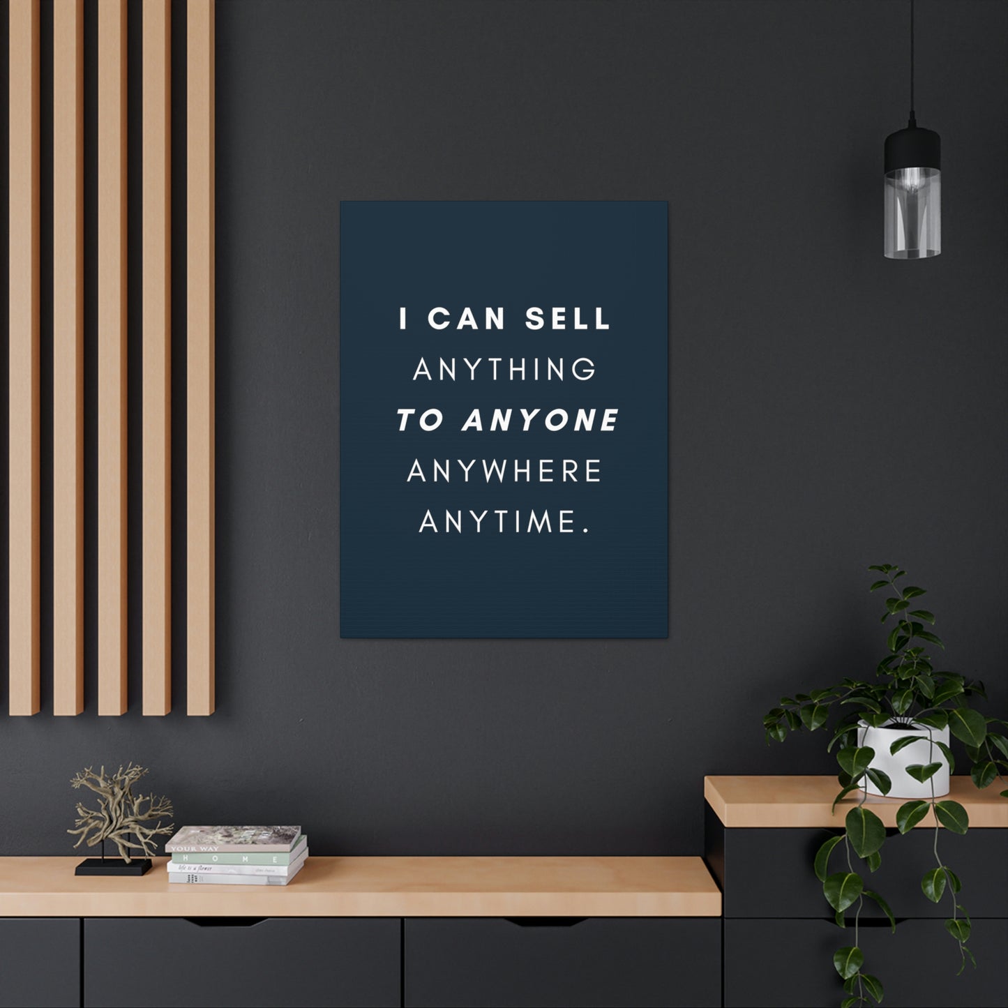 I Can Sell Anything - Canvass, multiple sizes