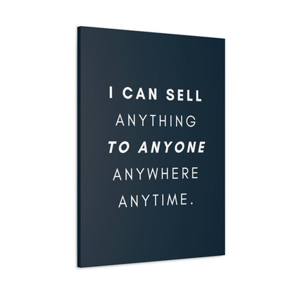 I Can Sell Anything - Canvass, multiple sizes