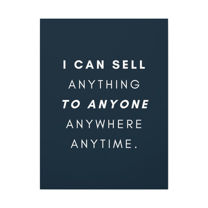 I Can Sell Anything - Canvass, multiple sizes