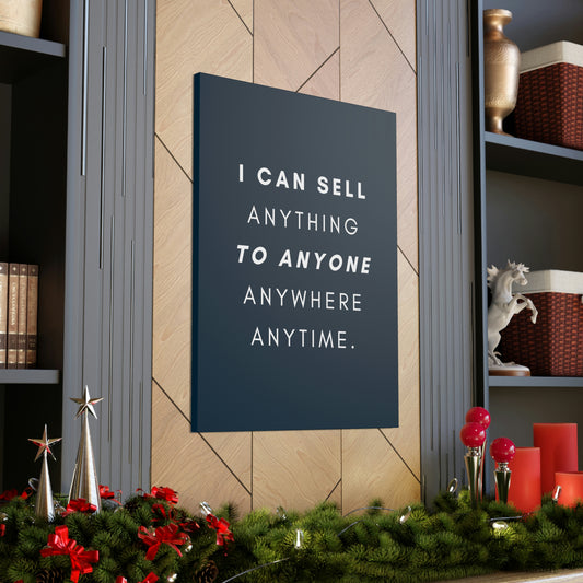 I Can Sell Anything - Canvass, multiple sizes